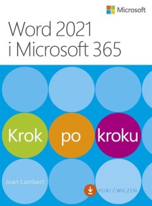 WORD 2021 I MICROSOFT 365. KROK PO KROKU