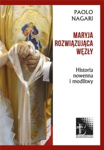 MARYJA ROZWIĄZUJĄCA WĘZŁY, PAOLO NAGARI
