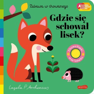 AKADEMIA MĄDREGO DZIECKA GDZIE SIĘ SCHOWAŁ LISEK?