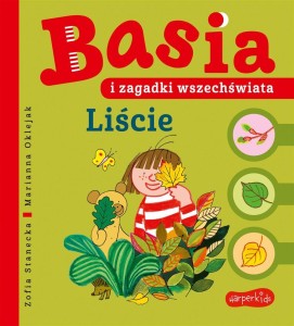 BASIA I ZAGADKI WSZECHŚWIATA. LIŚCIE