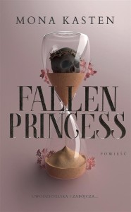 FALLEN PRINCESS, MONA KASTEN, ANNA WZIĄTEK