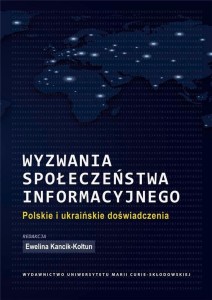 WYZWANIA SPOŁECZEŃSTWA INFORMACYJNEGO.