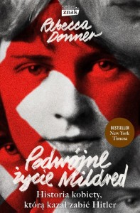 PODWÓJNE ŻYCIE MILDRED. HISTORIA KOBIETY, KTÓRĄ...