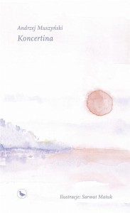 KONCERTINA, ANDRZEJ MUSZYŃSKI