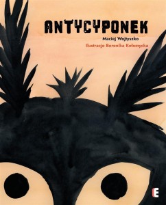 ANTYCYPONEK, MACIEJ WOJTYSZKO