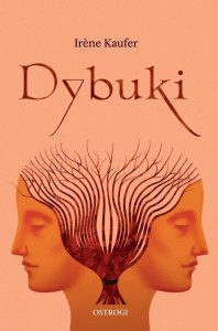 DYBUKI, IRENE KAUFER