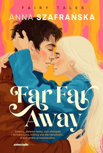 Far Far Away, Anna Szafrańska