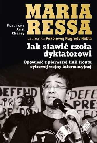Jak stawić czoła dyktatorowi, Maria Ressa