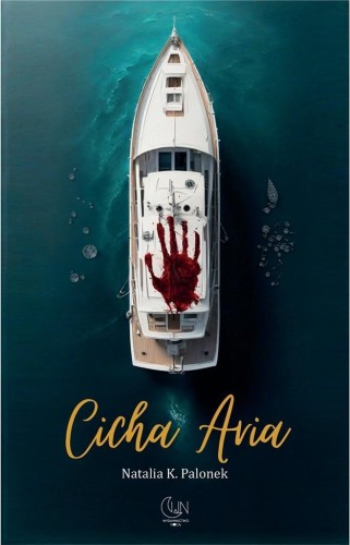 Cicha Aria, Natalia K. Palonek