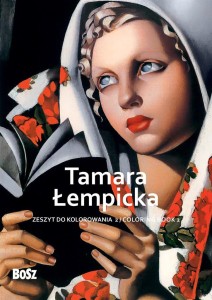 TAMARA ŁEMPICKA - ZESZYT DO KOLOROWANIA 2