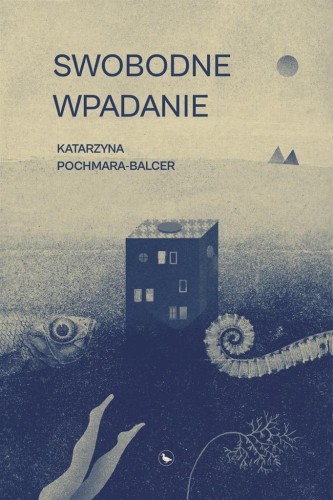 Swobodne wpadanie, Katarzyna Pochmara-Balcer