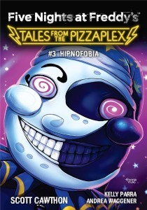 FIVE NIGHTS AT FREDDY'S. TALES FROM THE...  T.3