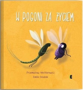 W POGONI ZA ŻYCIEM, PRZEMYSŁAW WECHTEROWICZ