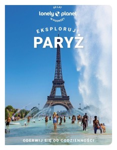 PARYŻ. EKSPLORUJ!
