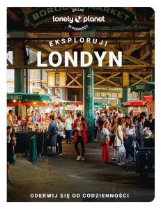 LONDYN. EKSPLORUJ!, PRACA ZBIOROWA