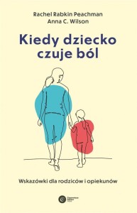 KIEDY DZIECKO CZUJE BÓL