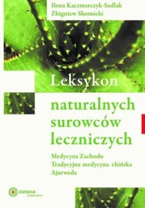 LEKSYKON NATURALNYCH SUROWCÓW LECZNICZYCH W.2023