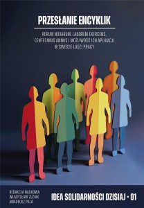 PRZESŁANIE ENCYKLIK: RERUM NOVARUM, PRACA ZBIOROWA