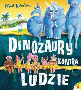 DINOZAURY KONTRA LUDZIE, MATT ROBERTSON