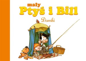 MAŁY PTYŚ I BILL T.3 DOMKI