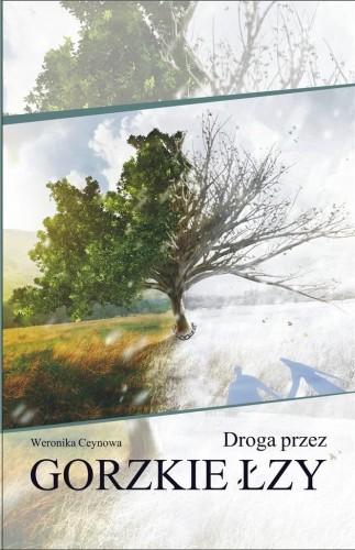 Droga przez gorzkie łzy, Weronika Ceynowa