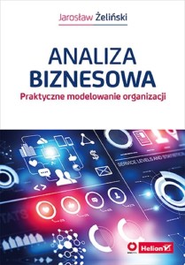 ANALIZA BIZNESOWA, JAROSŁAW ŻELIŃSKI