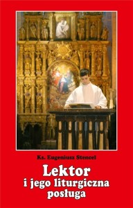 LEKTOR I JEGO LITURGICZNA POSŁUGA