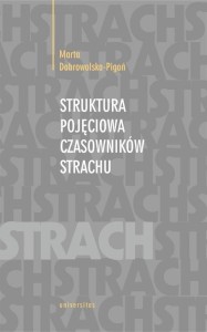 STRUKTURA POJĘCIOWA CZASOWNIKÓW STRACHU