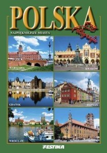 POLSKA. NAJPIĘKNIEJSZE MIASTA, RAFAŁ JABŁOŃSKI