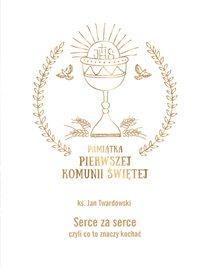 Serce za serce. Czyli co to znaczy kochać