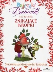 BAJECZKI BABECZKI. ZNIKAJĄCE KROPKI CZ.1