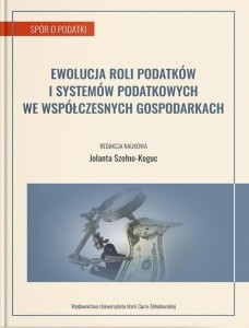 EWOLUCJA ROLI PODATKÓW I SYSTEMÓW PODATKOWYCH..