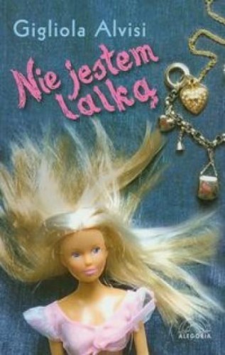 Nie jestem lalką, Alvisi Gigliola