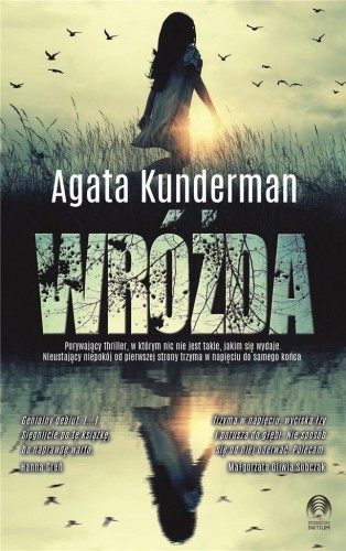 Wróżda, Agata Kunderman