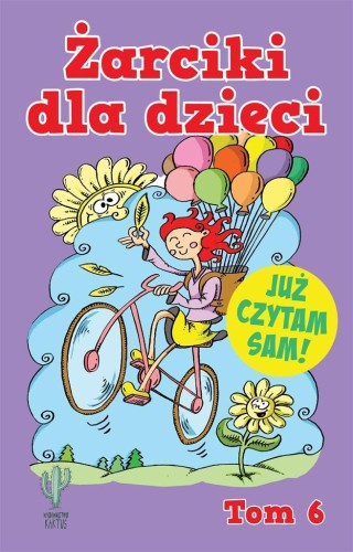 Żarciki dla dzieci T.6, praca zbirowa