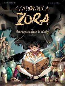 CZAROWNICA ZORA T.1 CZAROWNICA IDZIE DO SZKOŁY