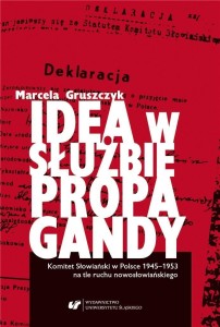 IDEA W SŁUŻBIE PROPAGANDY, MARCELA GRUSZCZYK