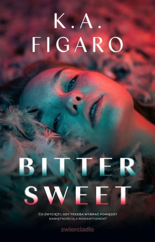 Bittersweet, K.A. Figaro