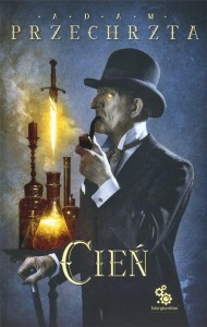 MATERIA PRIMA T.3 CIEŃ, ADAM PRZECHRZTA