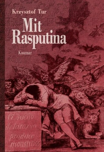 Mit Rasputina. Koszmar TW, Krzysztof Tur