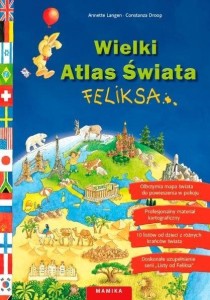 WIELKI ATLAS ŚWIATA FELIKSA