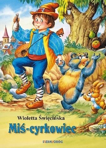 Miś cyrkowiec, Wioletta Święcińska