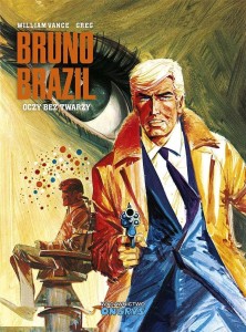 BRUNO BRAZIL. OCZY BEZ TWARZY, WILLIAM VANCE, GREG