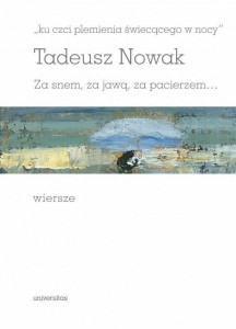 KU CZCI PLEMIENIA ŚWIECĄCEGO W NOCY, TADEUSZ NOWAK