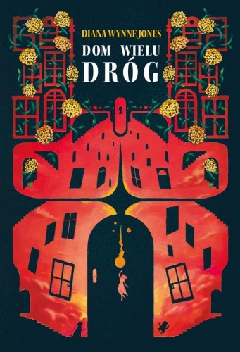 Dom wielu dróg, Diana Wynne Jones, Danuta Górska