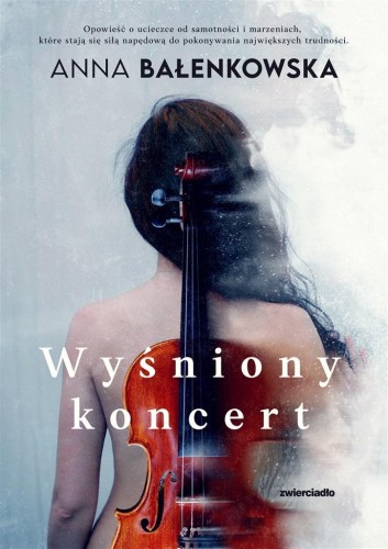 Wyśniony koncert, Anna Bałenkowska