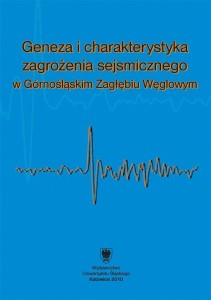 GENEZA I CHARAKTERYSTYKA ZAGROŻENIA SEJSMICZNEGO..