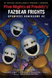 FIVE NIGHTS AT FREDDY'S T.2 FIVE FAZBEAR FRIGHTS