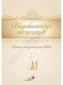 BŁOGOSŁAWIEŃSTWO NARZECZONYCH, ANNA MALISZEWSKA