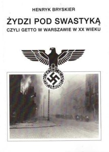 ŻYDZI POD SWASTYKĄ CZYLI GETTO W WARSZAWIE W XXW.